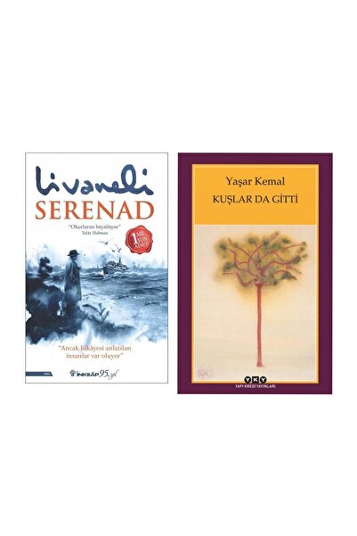 İnkilap Yayınevi Serenad Zülfü Livaneli - Kuşlar Da Gitti Yaşar Kemal