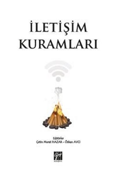 Gazi Kitabevi İletişim Kuramları