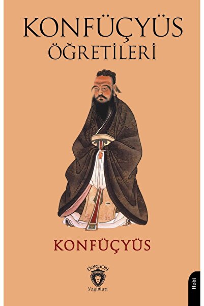 Dorlion Yayınları Konfüçyüs Öğretileri -Konfüçyüs-