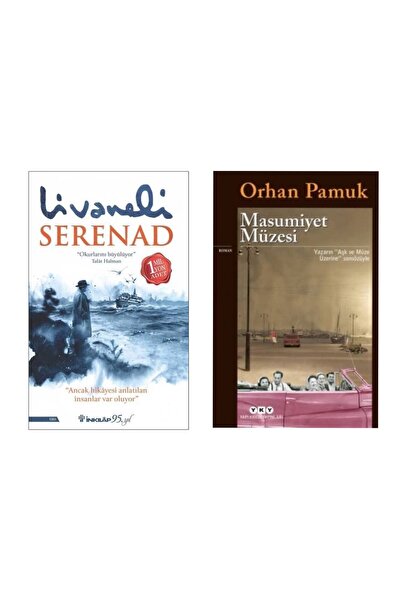 İnkilap Yayınevi Serenad Zülfü Livaneli - Masumiyet Müzesi Orhan Pamuk