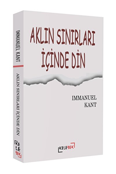 Kelebek Yayınları Aklın Sınırları İçinde Din