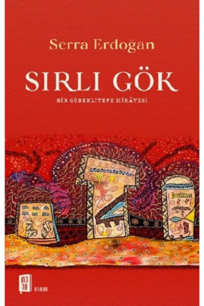 Mona Kitap Sırlı Gök Bir Göbeklitepe Hikayesi + Okuma Sticker'ları