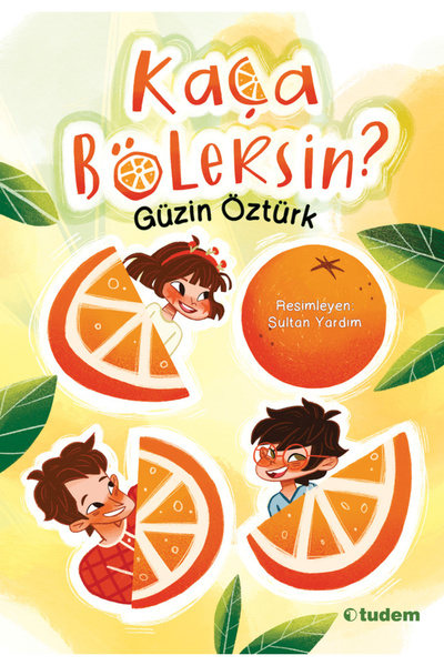 Tudem Yayınları Kaça Bölersin? Güzin Öztürk Kitabı 72 Sayfa Tudem Yayınları