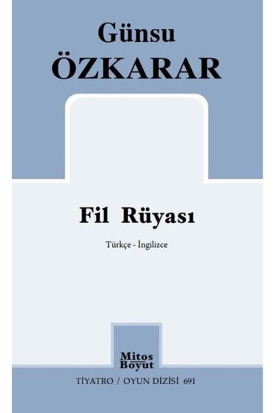 Mitos Boyut Yayınları Fil Rüyası - Türkçe-İngilizce - Tiyatro Oyun Dizisi 691