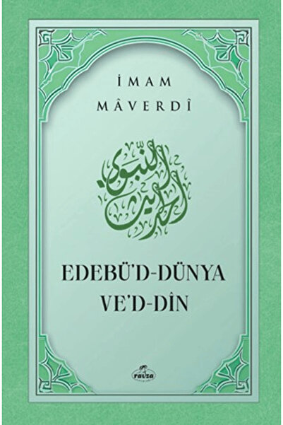 Ravza Yayınları Edebü'd Dünya ve'd Din / İmam Maverdi / Ravza Yayınları / 978...