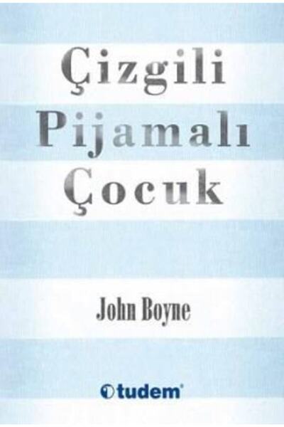 Tudem Yayınları Çizgili Pijamalı Çocuk | John Boyne |
