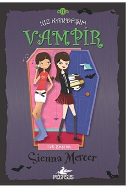 Pegasus Yayınları Kız Kardeşim Vampir 11: Tek Başına - Sienna Mercer