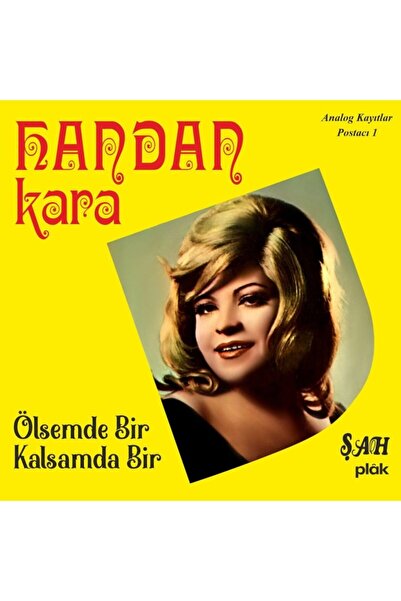 Genel Markalar Handan Kara - Ölsem De Bir Kalsam Da Bir - Plak