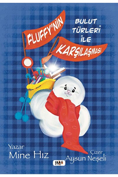 Tilki Kitap Fluffy 'Nin Bulut Türleriyle Tanışması - Mine Hız