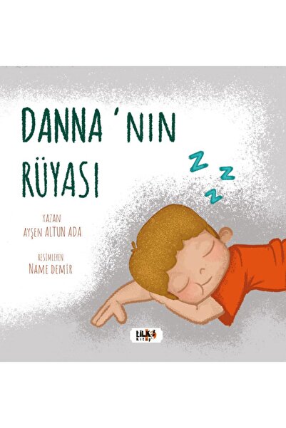 Tilki Kitap Danna'nın Rüyası - Ayşen Altun Ada