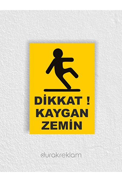 DURAK REKLAM Slippery Floor Warning Sign A4 Composite Panel