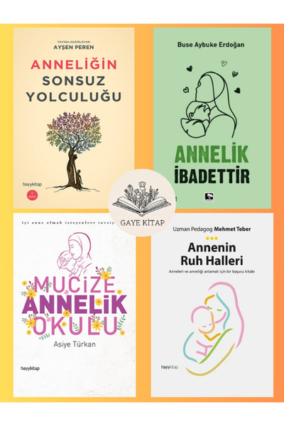 Çınaraltı Yayınları Anneliğin Sonsuz Yolculuğu - Annelik İbadettir - Mucize A...