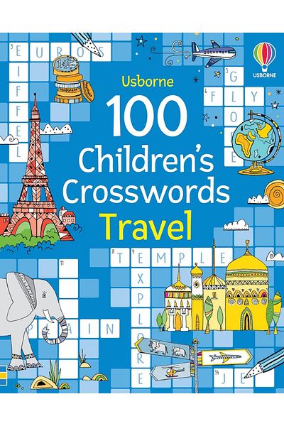 Usborne 100 Children's Crosswords: Travel