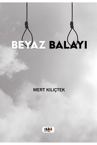 Tilki Kitap Beyaz Balayı - Mert Kılıçtek