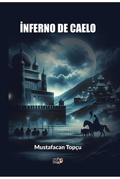 Tilki Kitap İnferno De Caelo - Mustafacan Topçu
