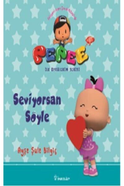 İnkılap Kitabevi Inkılap Kitabevi Pepee - Seviyorsan Söyle - Ilk Öykülerim Se...