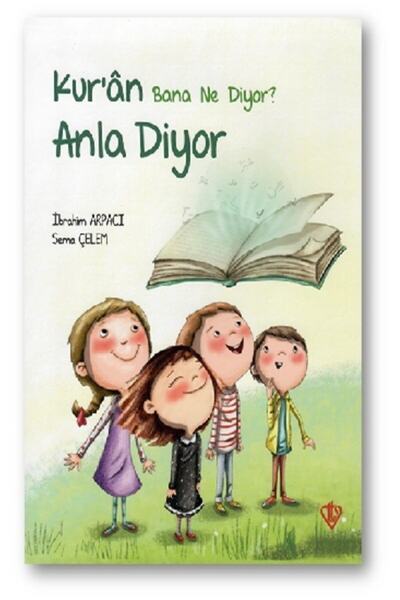 Türkiye Diyanet Vakfı Yayınları (Kitap) Kuran Bana Ne Diyor Anla Diyor