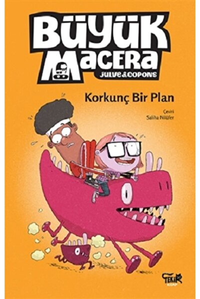Tekir Kitap Korkunç Bir Plan - Büyük Macera 2