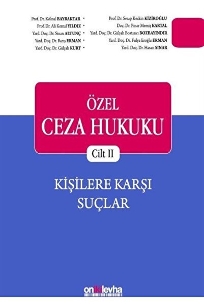Genel Markalar Özel Ceza Hukuku Cilt Ix - Kamu Idaresinin Güvenilirliğine Ve ...