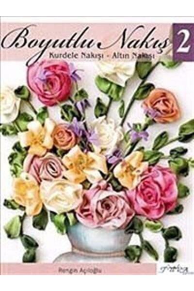 Tuva Yayıncılık Boyutlu Nakış-2 & Kurdele Nakışı - Altın Nakışı