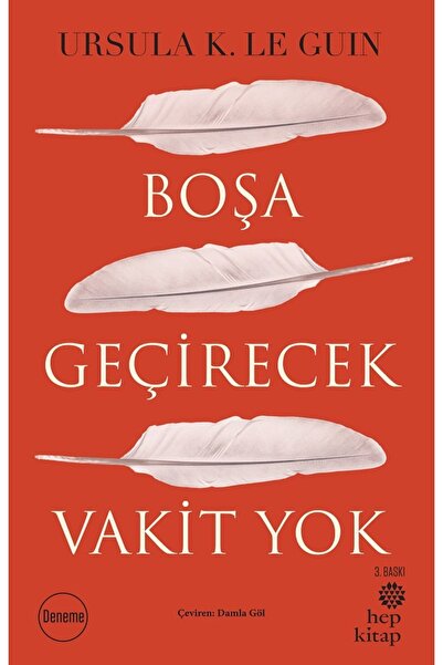 Hep Kitap BOŞA GEÇİRECEK VAKİT YOK