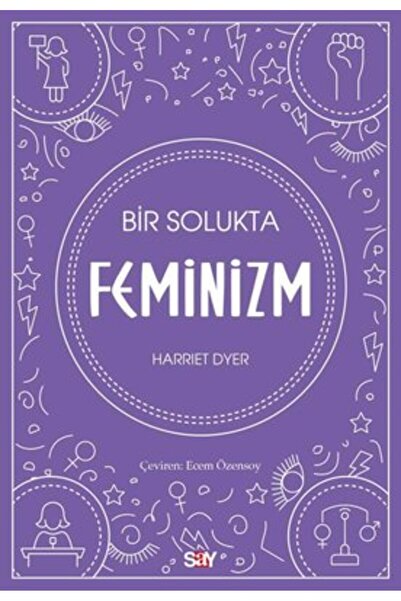 Say Yayınları Bir Solukta Feminizm kitabı - Harriet Dyer - Say Yayınları