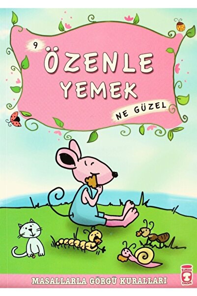 Timaş Çocuk Özenle Yemek Ne Güzel