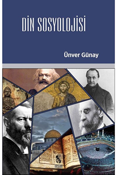 İnsan Yayınları Din Sosyolojisi - Ünver Günay 9789755742335