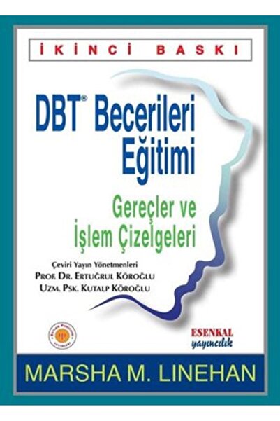 Esenkal Yayıncılık DBT Becerileri Eğitimi - Gereçler ve İşlem Çizelgeleri