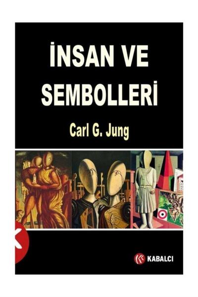 Kabalcı Yayınları Insan Ve Sembolleri