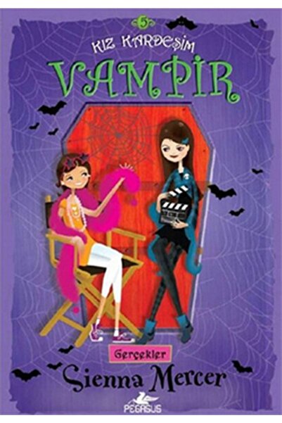 Pegasus Yayınları Kız Kardeşim Vampir 5: Gerçekler - Sienna Mercer