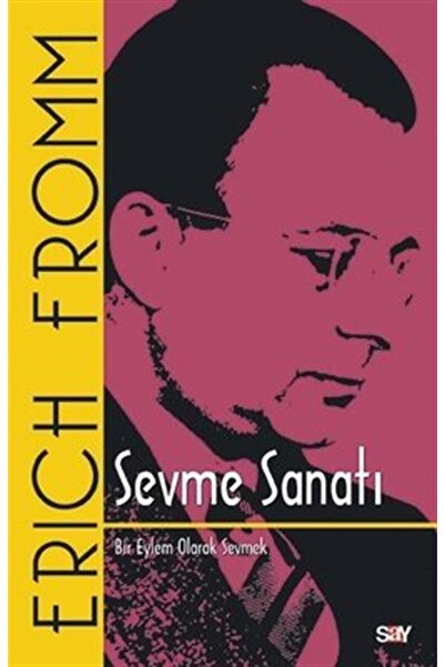 Say Yayınları Sevme Sanatı (KLASİK KAPAK)