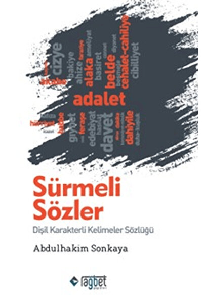 Rağbet Yayınları Sürmeli Sözler: Dişil Karakterli Kelimeler Sözlüğü / Rağbet ...