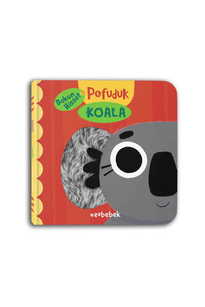 Neobebek Pofuduk Koala (FLAPLI DOKUN HİSSET KİTAP)