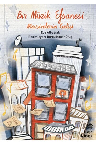 Hep Kitap Bir Müzik Efsanesi - Mevsimlerin Gelişi Eda Albayrak Kitabı 40 Sayf...