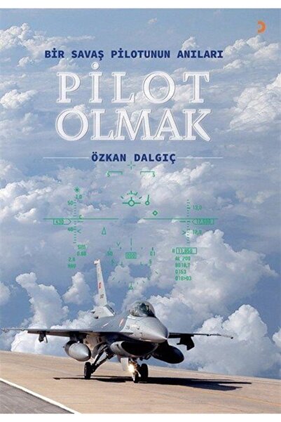 Cinius Yayınları Pilot Olmak & Bir Savaş Pilotunun Anıları