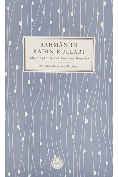 Diyanet İşleri Başkanlığı Rahman'ın Kadın Kulları Vahyin Aydınlığında Yaşanmı...