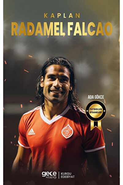 Gece Kitaplığı Radamel Falcao - Kaplan / Ada Gökce / Kurgu Roman