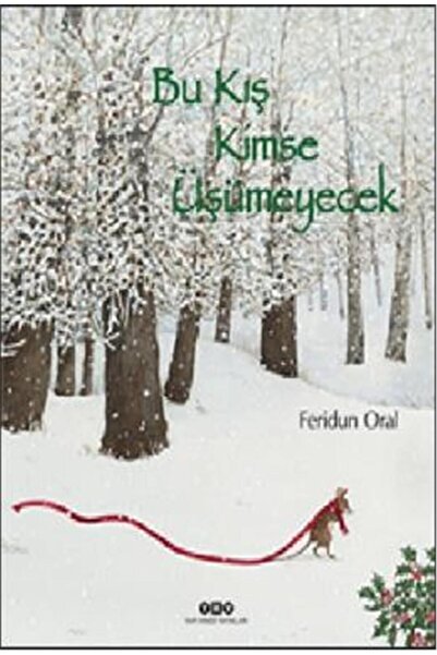 YAPI KREDİ YAYINLARI DERGİ Bu Kış Kimse Üşümeyecek