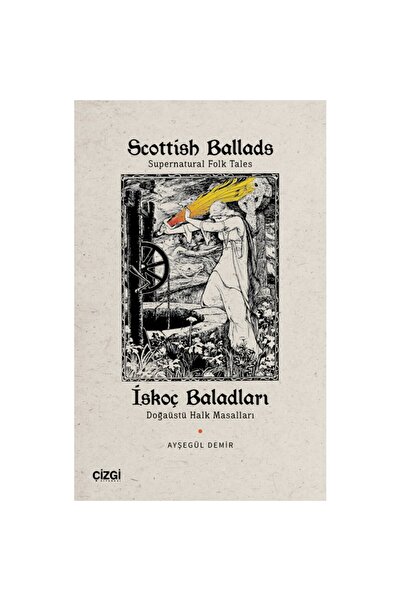 Genel Markalar Scottish Ballads (Supernatural Folk Tales) İskoç Baladları (Doğaüstü Halk Masalları)