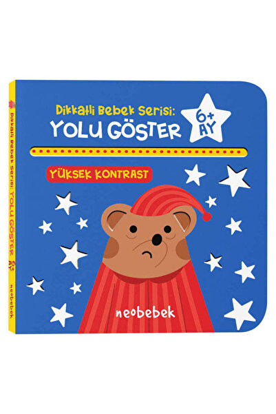 Neobebek Dikkatli Bebek Serisi (6 AY) (YÜKSEK KONTRASTLI OYUKLU KİTAP)