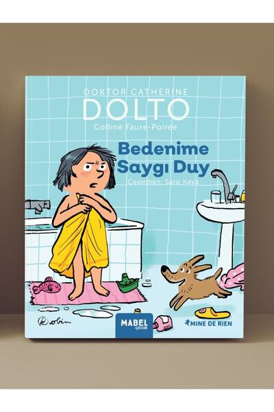 Mabel Çocuk Bedenime Saygı Duy - Mdr Çocuk Psikolojisi Serisi 1 - Ne Kadar Iy...