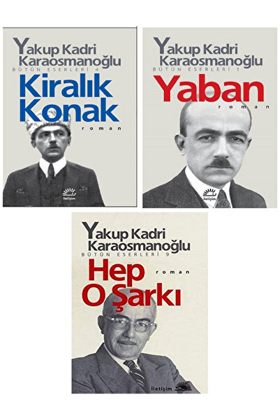 Evrensel İletişim Yayınevi Yakup Kadri Karaosmanoğlu Kiralık Konak - Yaban - ...