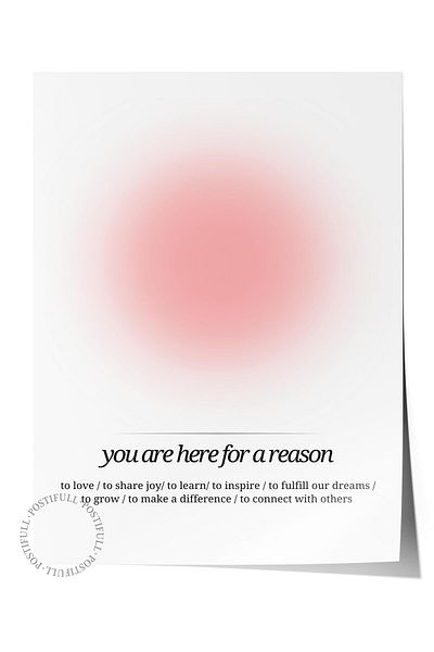 Postifull Aura Series NO:177 - Έγχρωμη αφίσα χωρίς πλαίσιο με το "You are Here for a Reason" και το "Angel Numbered"