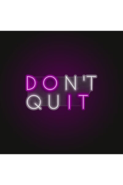 HYL Neon Led Don't Quit Yazılı Dekoratif Duvar Aydınlatması Ve Aksesuar Anaht...