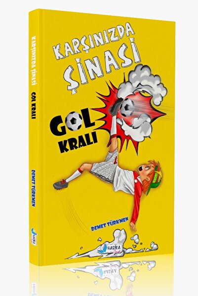 Harika Çocuk Kitapları Karşınızda Şinasi - Gol Kralı - Demet Türkmen