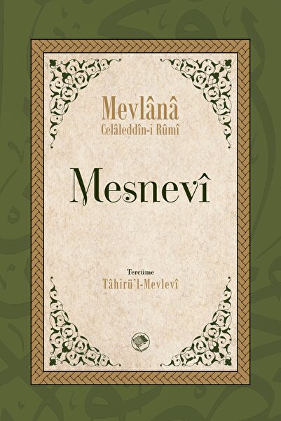 Şamil Yayıncılık Mesnevi Tahirul Mevlevi & Şefik Can (TAM METİN - TEK CİLT) / Mevlana
