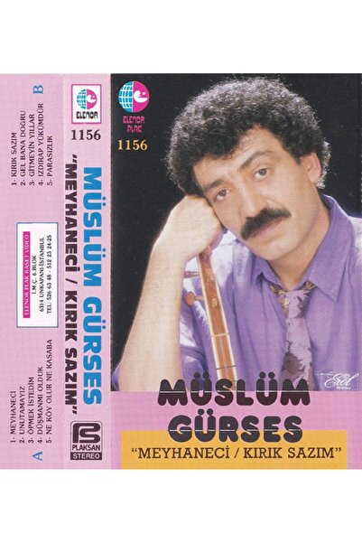 Elenor Müzik KASET - MÜSLÜM GÜRSES – MEYHANECİ / KIRIK SAZIM - SIFIR KASET