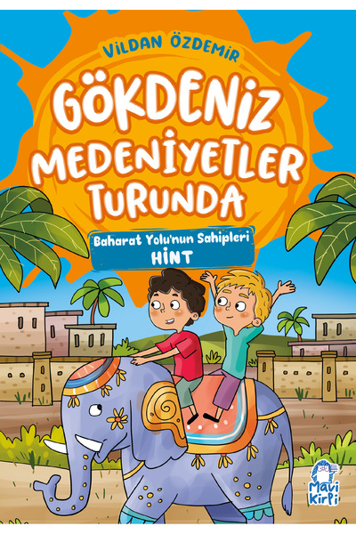 Mavi Kirpi Yayınları Baharat Yolu'nun Sahipleri - Gökdeniz Medeniyetler Turun...