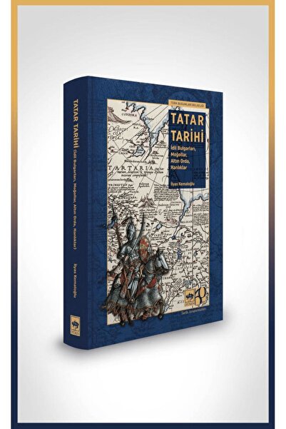 Ötüken Neşriyat Tatar Tarihi / İlyas Kemaloğlu / Ötüken Neşriyat / 9786254087097